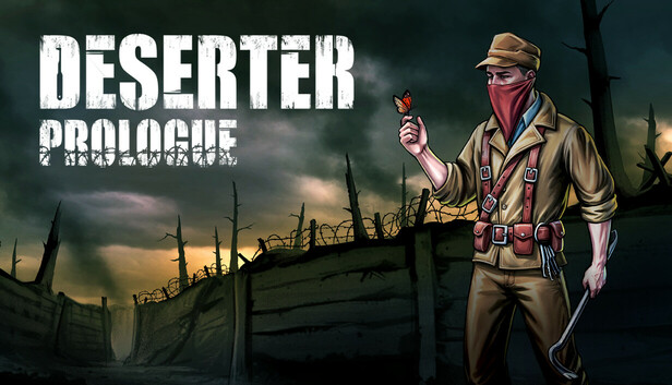 Deserter: Prologue