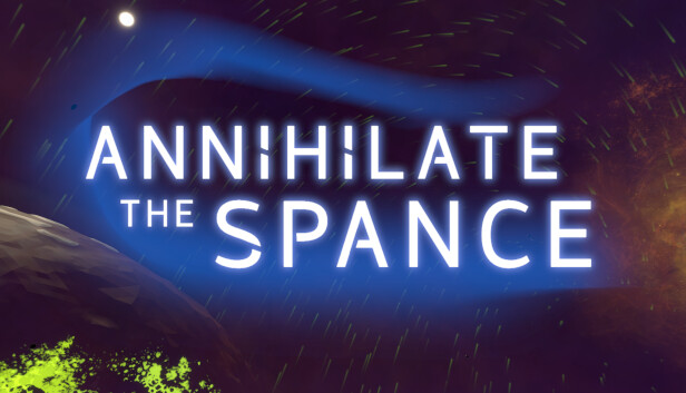 Annihilate The Spance