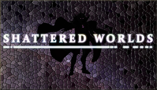 Shattered Worlds