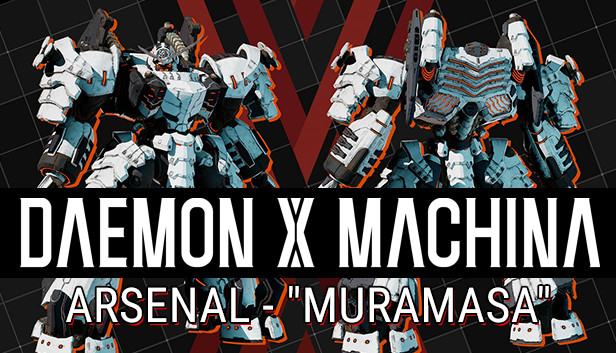 DAEMON X MACHINA - Arsenal - "Muramasa"