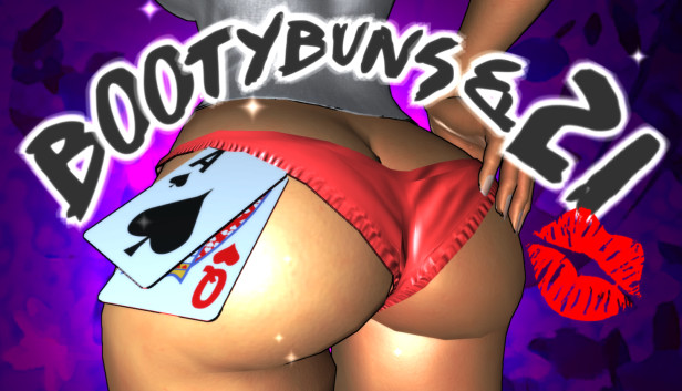 BootyBuns & 21