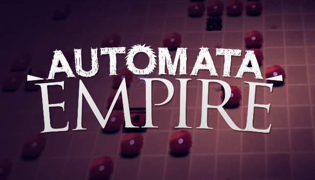 Automata Empire