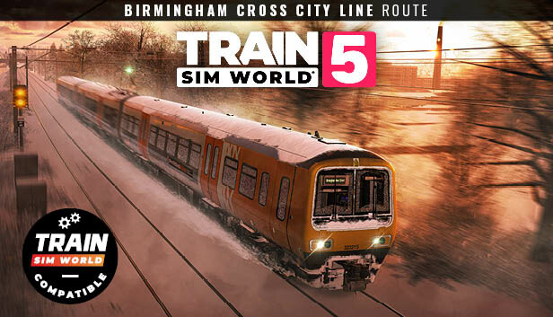 Train Sim World® 5: Birmingham Cross-City Line: Lichfield - Bromsgrove & Redditch Route Add-On