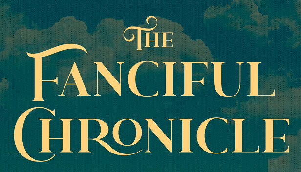 The Fanciful Chronicle