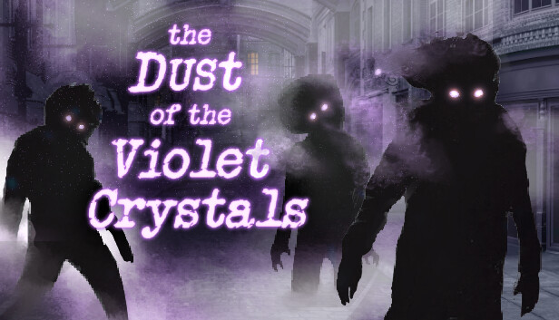 The Dust of the Violet Crystals