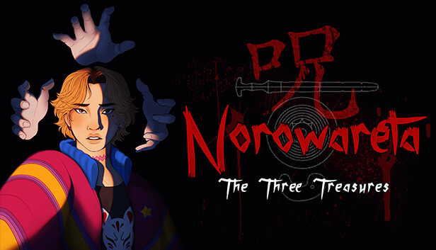 Norowareta: The Three Treasures