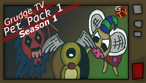 Grudge TV - Pet Pack Season One