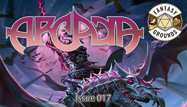 Fantasy Grounds - Arcadia Issue 017
