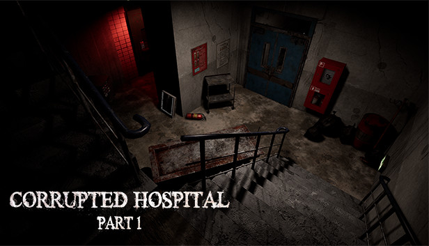 Corrupted Hospital : Part1