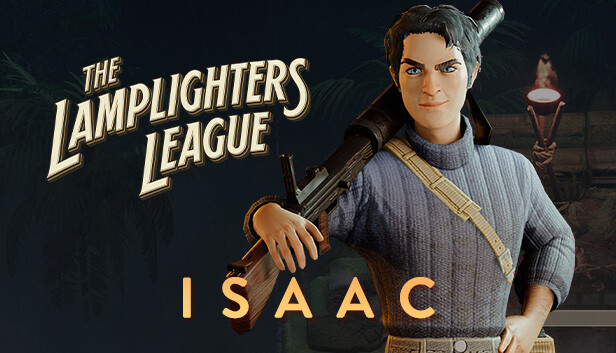 The Lamplighters League - Isaac