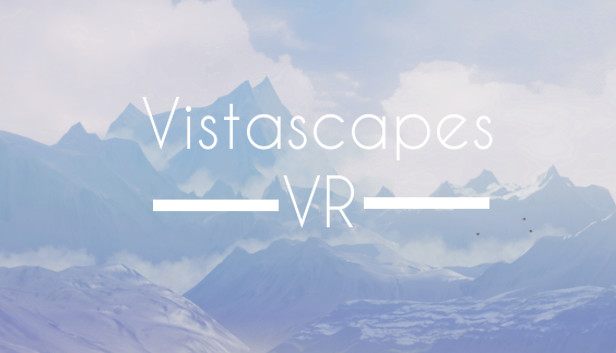 Vistascapes VR