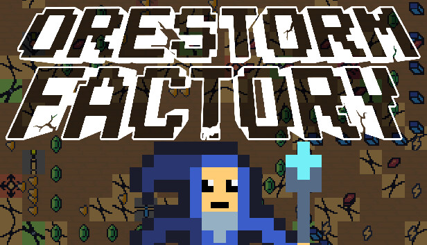 Orestorm Factory