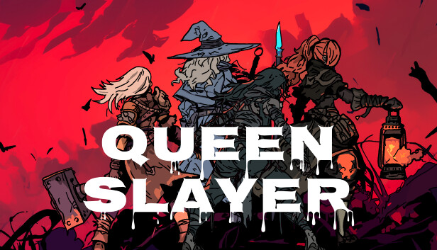Queen Slayer