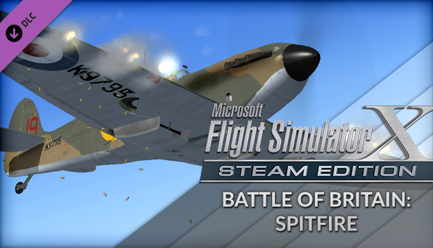 FSX: Steam Edition - Battle of Britain: Spitfire Add-On