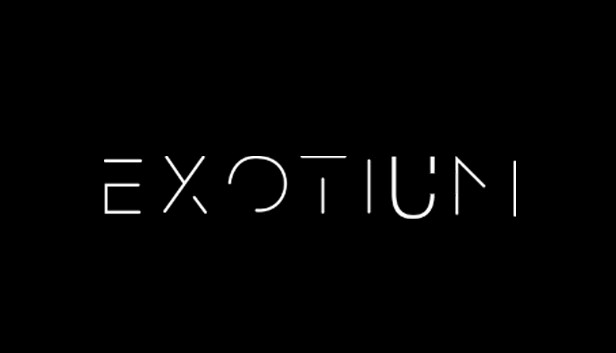 EXOTIUM - Episode 1