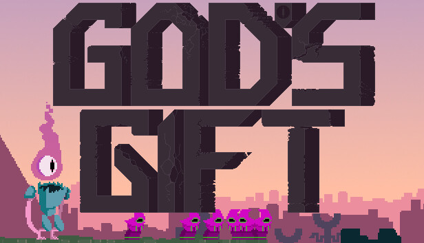 GOD'S GIFT