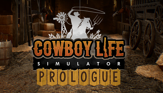 Cowboy Life Simulator: Prologue