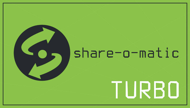 Share-o-matic TURBO