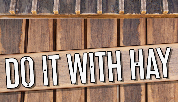 Do It With Hay