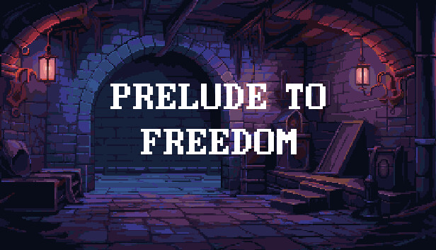 Prelude To Freedom 异闻录：红