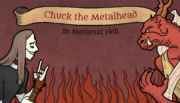 Chuck the Metalhead in Medieval Hell