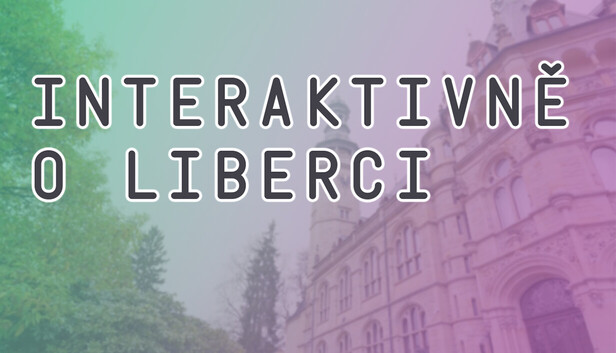Interaktivně o Liberci