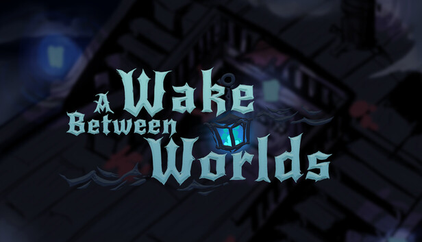 A Wake Between Worlds