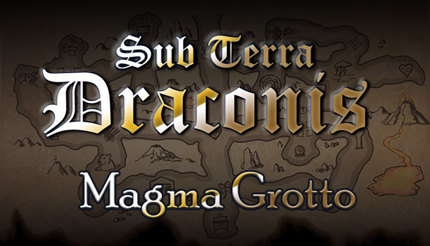 Sub Terra Draconis - Magma Grotto