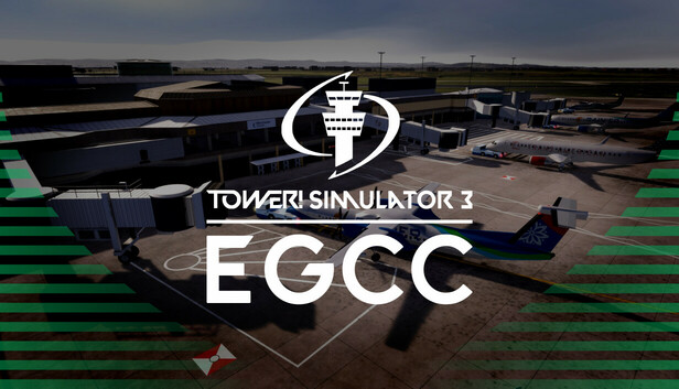 Tower! Simulator 3 - EGCC Airport