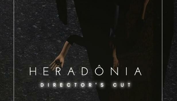 HERADÔNIA Director's cut