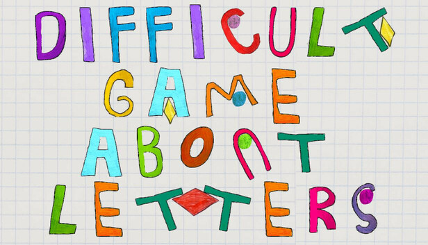 A Difficult Game About Letters