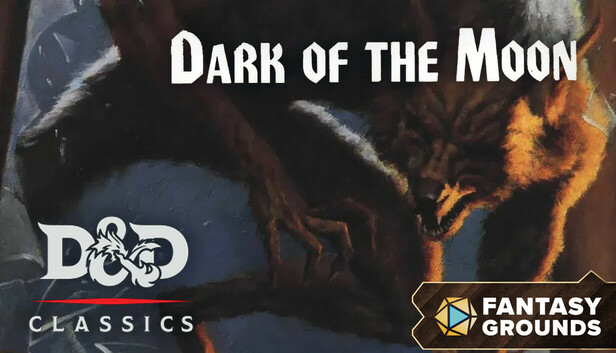Fantasy Grounds - D&D Classics: Dark of the Moon (2E)