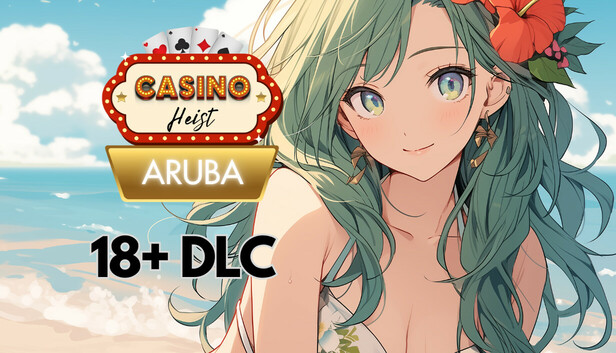 Casino Heist: Aruba 18+ Patch
