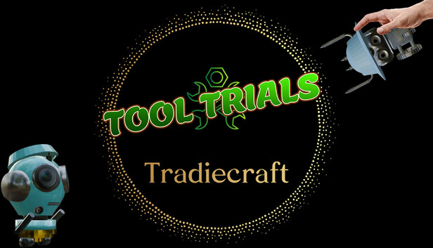 Tradiecraft Tool Trials
