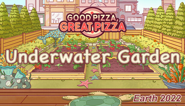 Good Pizza, Great Pizza - Podwodny ogród - Ziemia 2022