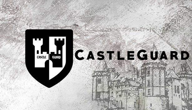 CastleGuard - Episode 3