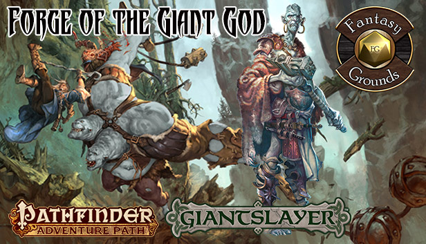 Fantasy Grounds - Pathfinder RPG - Giantslayer AP 3: Forge of the Giant God (PFRPG)