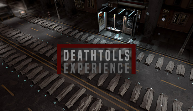 DeathTolls Experience