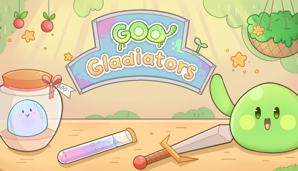 Goo Gladiators