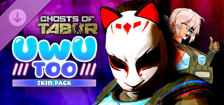 Ghosts of Tabor - UWU Too Weapon Skin Pack