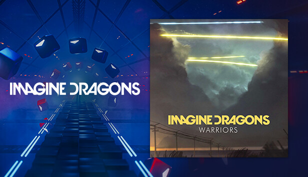 Beat Saber - Imagine Dragons - "Warriors"