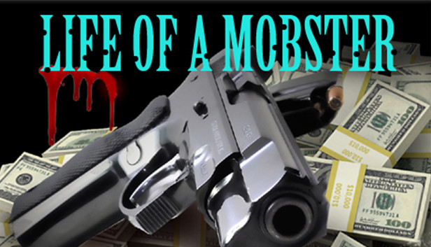 Life of a Mobster
