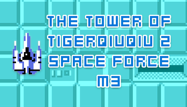 The Tower Of TigerQiuQiu 2 Space Force M3