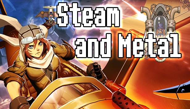 Steam and Metal