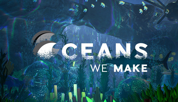 Oceans We Make