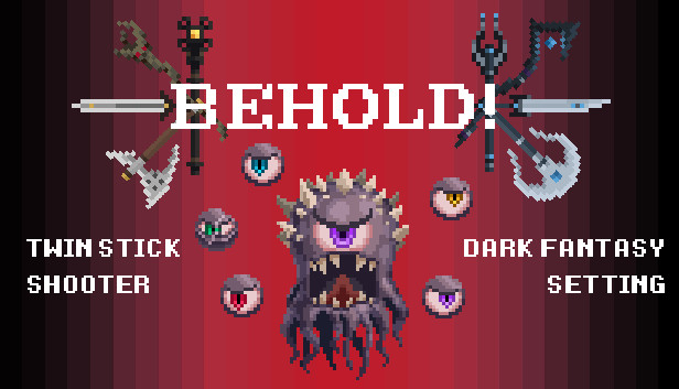 Behold!