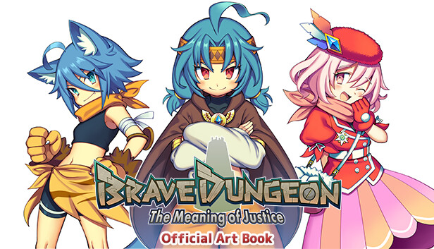 Brave Dungeon -The Meaning of Justice- Official Art Book