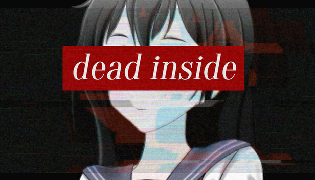 DEAD INSIDE