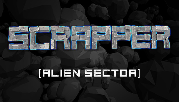 Scrapper - Alien Sector Stage