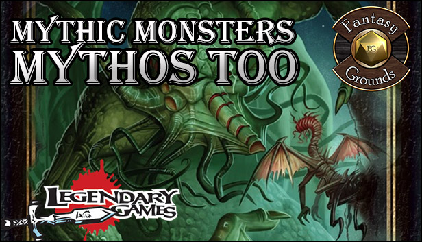 Fantasy Grounds - Mythic Monsters #21: Mythos Too (PFRPG)
